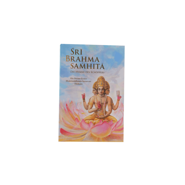 Sri Brahma Samhita - Die Hymne des Schöpfers